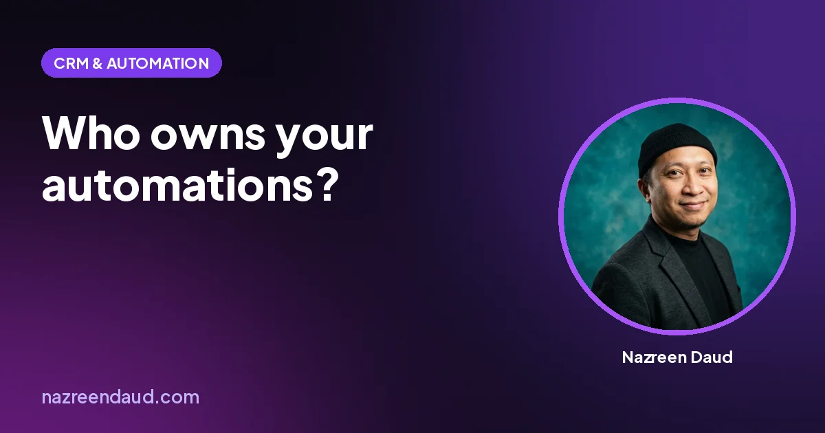 Title card reading 'Who owns your automations?' with a portrait of Nazreen Daud on a dark purple background